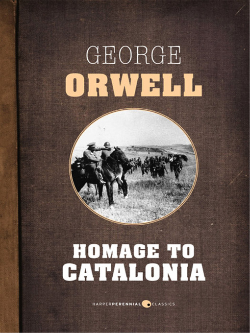 Title details for Homage to Catalonia by George Orwell - Available